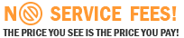 No Service Fees